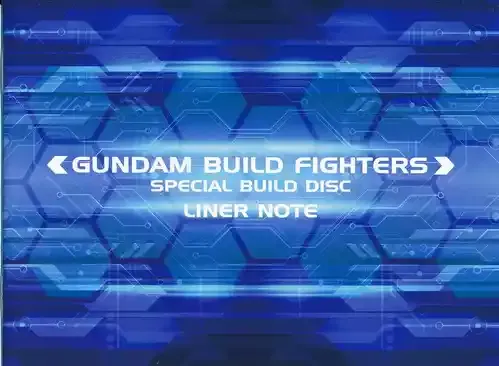 ガンダムビルドファイターズライナーノート